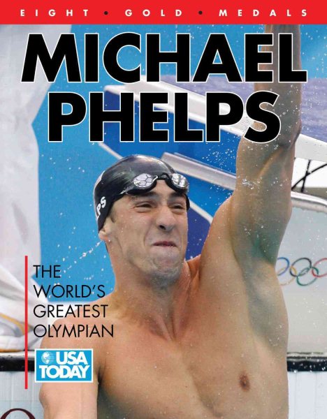 Michael Phelps: The World's Greatest Olympian cover