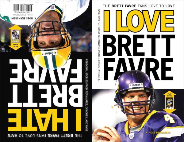 I Love Brett Favre/I Hate Brett Favre (I Love/I Hate) cover
