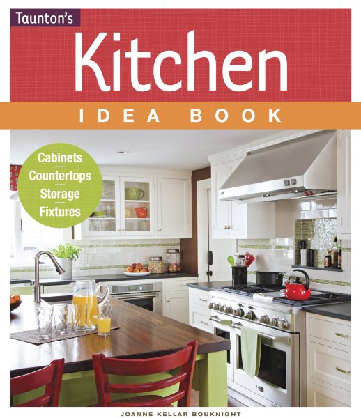 Kitchen Idea Book (Taunton Home Idea Books) cover