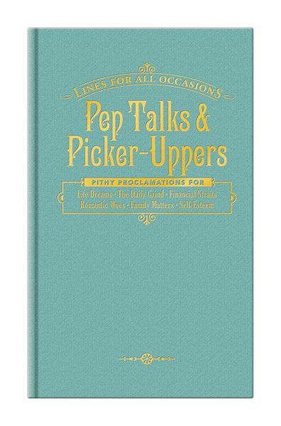 Pep Talks and Picker-Uppers