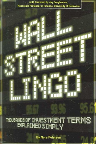 Wall Street Lingo: Thousands of Investment Terms Explained Simply cover