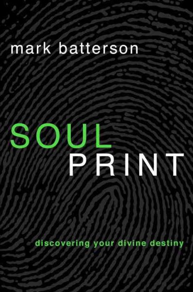 Soulprint: Discovering Your Divine Destiny cover