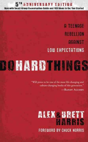 Do Hard Things: A Teenage Rebellion Against Low Expectations cover