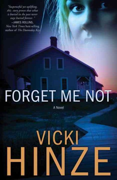Forget Me Not: A Novel (Crossroads Crisis Center: Book One) cover