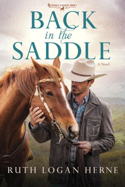 Back in the Saddle: A Novel (Double S Ranch)