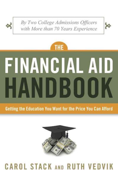 The Financial Aid Handbook: Getting the Education You Want for the Price You Can Afford cover