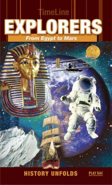 TimeLine Explorers: From Egypt to Mars (History Unfolds) cover