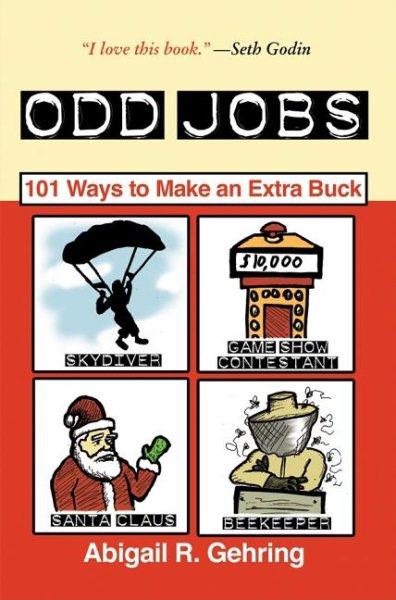 Odd Jobs: 101 Ways to Make an Extra Buck cover