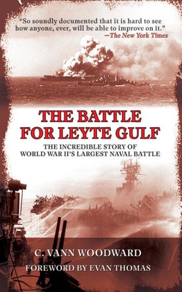 The Battle for Leyte Gulf: The Incredible Story of World War II's Largest Naval Battle cover