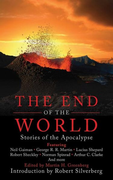 The End of the World: Stories of the Apocalypse cover