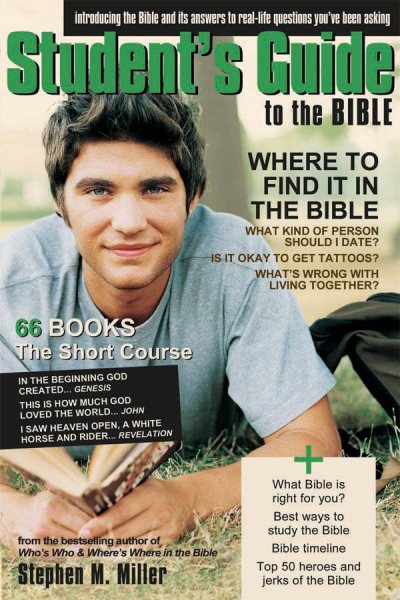 The Student's Guide To The Bible