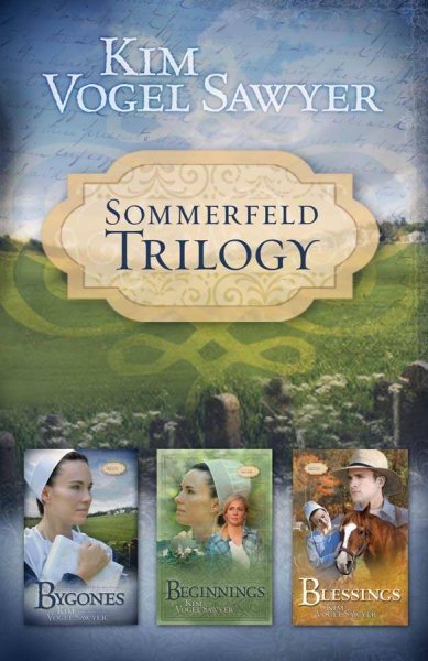 Sommerfeld Trilogy: Bygones/Beginnings/Blessings (Sommerfeld Trilogy 1-3)