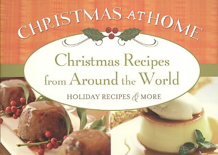 Christmas Recipes from Around The World (Christmas at Home) cover