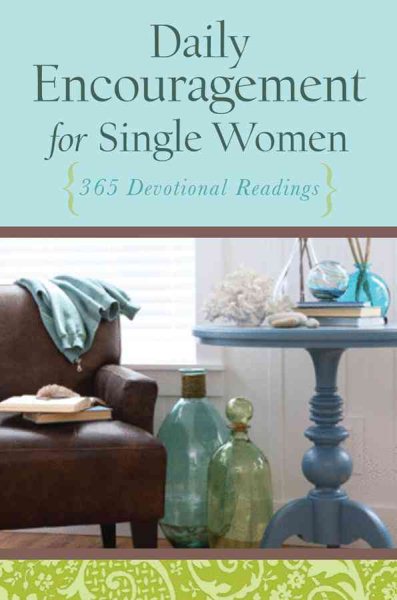 Daily Encouragement for Single Women: 365 Devotional Readings cover