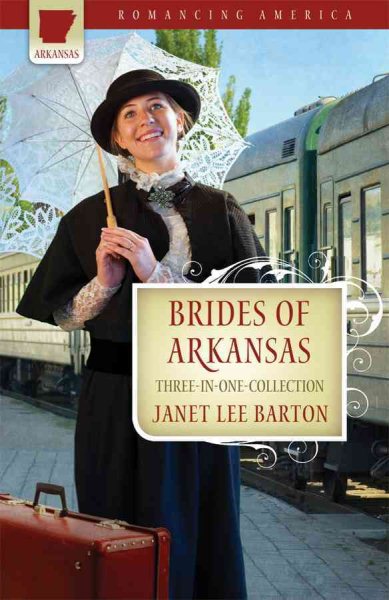Brides of Arkansas (Romancing America)