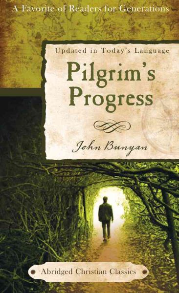 The Pilgrim's Progress (Abridged Christian Classics) cover