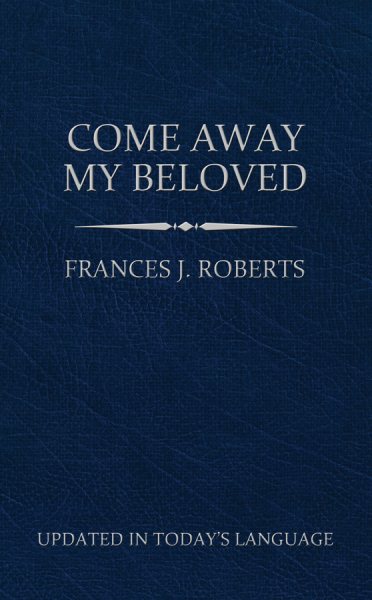 Come Away My Beloved (Updated) Pocket Size cover