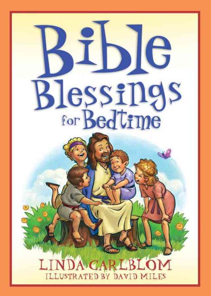 Bible Blessings for Bedtime (Bedtime Bible Stories)
