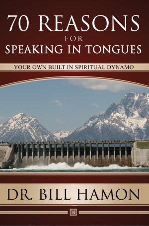 70 Reasons For Speaking In Tongues: Your Own Built In Spiritual Dynamo cover