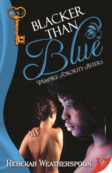 Blacker Than Blue: Vampire Sorority Sisters Book 2 cover