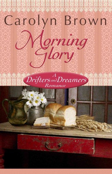 Morning Glory: A Drifters and Dreamers Romance (Center Point Premier Romance (Large Print)) cover