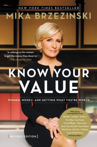 Know Your Value: Women, Money, and Getting What You're Worth (Revised Edition) cover