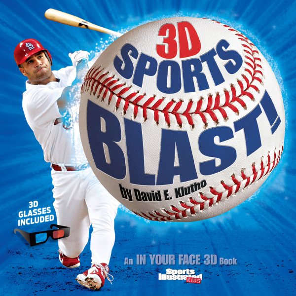 Sports Illustrated Kids 3D Sports Blast! (Sports Illustrated Kids: in Your Face 3d Book) cover