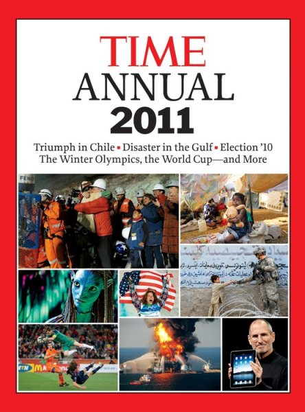 Time Annual 2011 (Time Annual: The Year in Review) cover