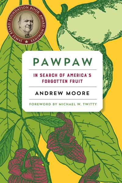 Pawpaw: In Search of America’s Forgotten Fruit cover