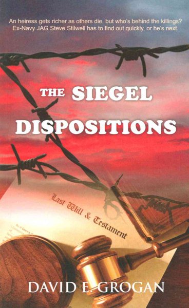 The Siegel Dispositions (Steve Stilwell Mystery) cover