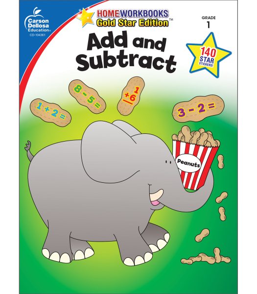 Add and Subtract, Grade 1: Gold Star Edition (Home Workbooks) cover
