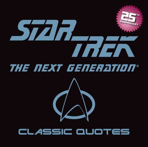Star Trek Classic Quotes: The Next Generation cover
