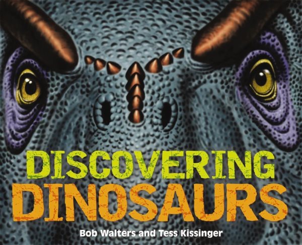Discovering Dinosaurs: The Ultimate Guide to the Age of Dinosaurs cover