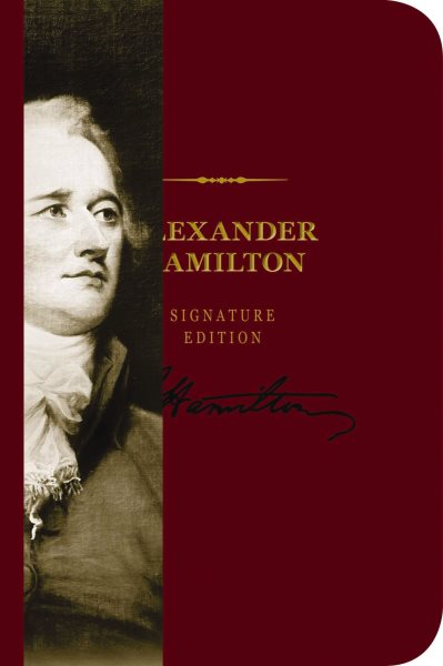 The Alexander Hamilton Signature Notebook: An Inspiring Notebook for Curious Minds (7) (The Signature Notebook Series) cover