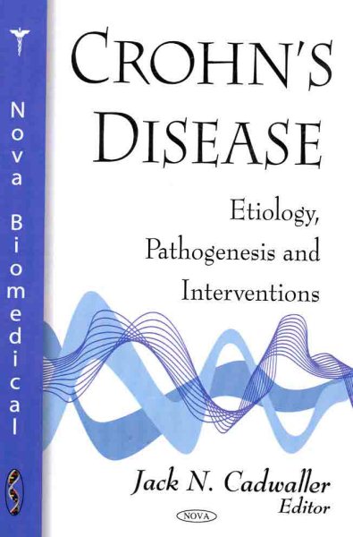 Crohn's Disease: Etiology, Pathogenesis and Interventions cover