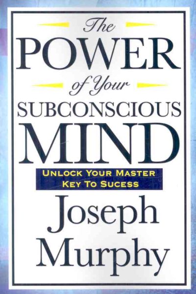The Power of Your Subconscious Mind cover