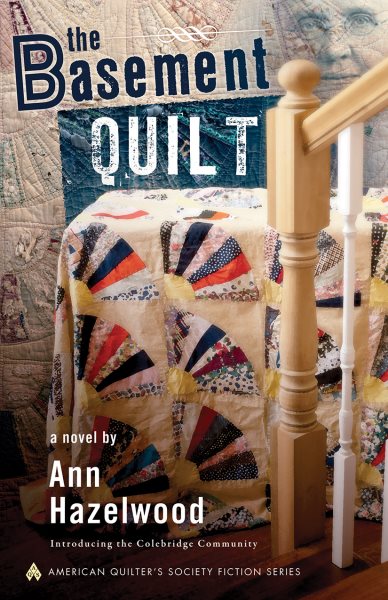 The Basement Quilt: Colebridge Community Series Book 1 of 7 cover