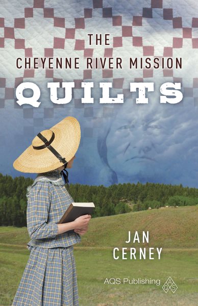 The Cheyenne River Mission Quilts (Mission Qulit) cover