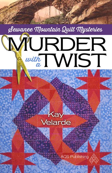 Murder with a Twist (Sewamee Mountain Quilt Mysteries) cover