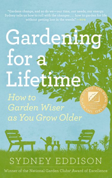 Gardening for a Lifetime: How to Garden Wiser as You Grow Older cover