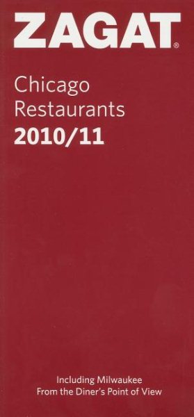 2010/11 Chicago Restaurants (Zagat Guides) cover