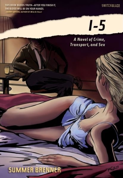 I-5: A Novel of Crime, Transport, and Sex (Switchblade) cover