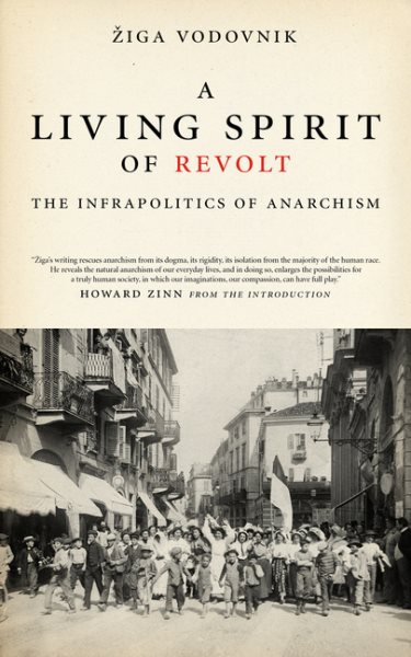 A Living Spirit of Revolt: The Infrapolitics of Anarchism cover