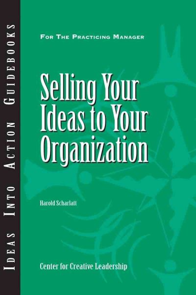 Selling Your Ideas to Your Organization cover