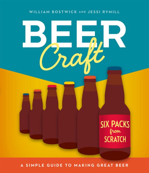 Beer Craft: A Simple Guide to Making Great Beer cover