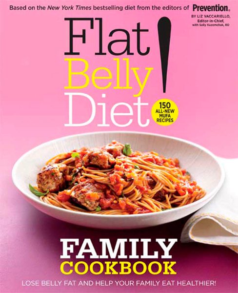Flat Belly Diet! Family Cookbook: Lose Belly Fat and Help Your Family Eat Healthier cover