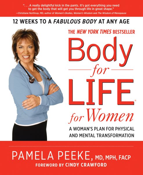 Body-for-LIFE for Women: A Woman's Plan for Physical and Mental Transformation cover