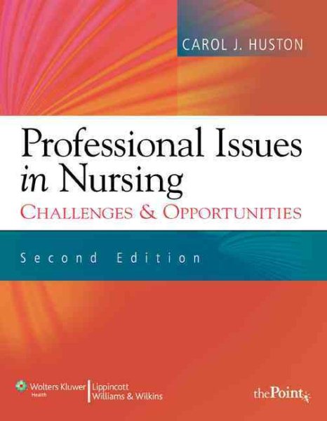 Professional Issues in Nursing: Challenges & Opportunities cover
