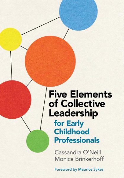 Five Elements of Collective Leadership for Early Childhood Professionals cover