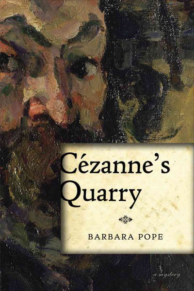 Cezanne's Quarry: A Mystery cover